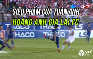 VIDEO: Siêu phẩm của Tuấn Anh tiếp lửa HAGL chen chân top 3 V-League 2020