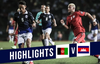 Highlights: Afghanistan 2-1 Campuchia (Vòng loại Asian Cup)