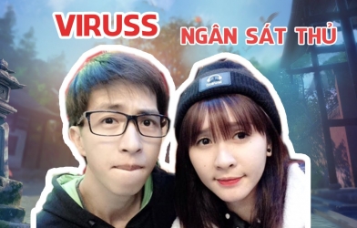 Con đường trở thành một streamer chuyên nghiệp của Ngân Sát thủ - Bạn gái tin đồn Viruss