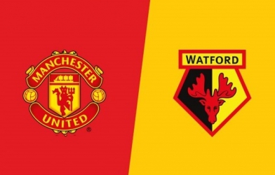 Xem trực tiếp MU vs Watford - Ngoại hạng Anh ở đâu, kênh nào?
