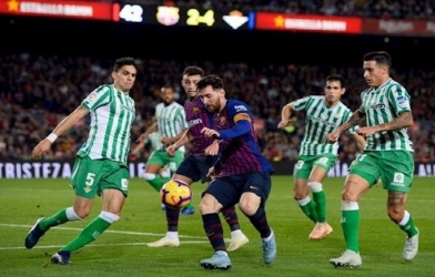 Nhận định Barca vs Betis: Đừng khôn chợ dại nhà
