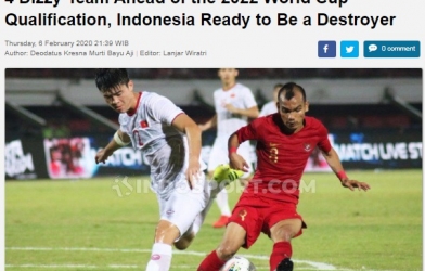 Báo Indonesia tự tin sẽ hủy diệt Việt Nam tại VL World Cup 2022