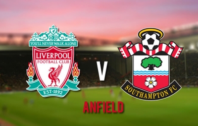 Nhận định kèo Liverpool vs Southampton, 19h30 ngày 7/5
