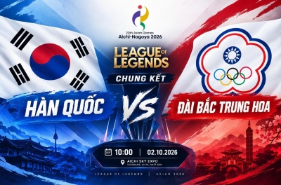 Trực tiếp LMHT Hàn Quốc vs Đài Bắc Trung Hoa, 10h00 hôm nay 2/10