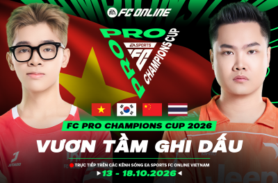FC PRO CHAMPIONS CUP 2026: HAI ĐẠI DIỆN VIỆT NAM SẴN SÀNG VƯƠN TẦM, GHI DẤU TRÊN ĐẤU TRƯỜNG QUỐC TẾ