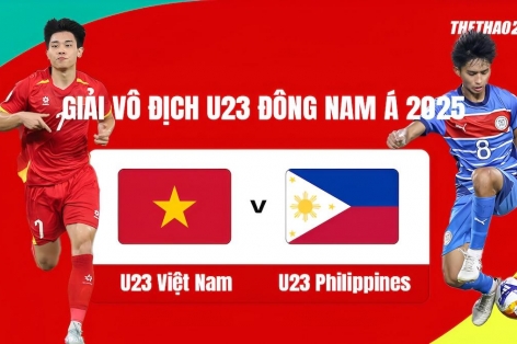 Trực tiếp U23 Việt Nam vs U23 Philippines,16h00 hôm nay 25/7
