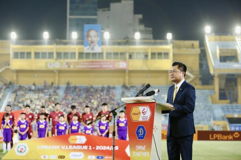 Khai mạc LPBank V.League 1- 2024/25: Mùa giải mới cùng khát vọng một nền bóng đá chuyên nghiệp