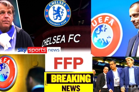 Chi tiêu khủng nhất lịch sử, Chelsea đối diện án phạt nặng chưa từng có từ UEFA