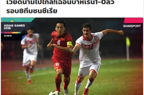 Báo Thái Lan: 'U23 Việt Nam làm nên lịch sử khi vào tứ kết'