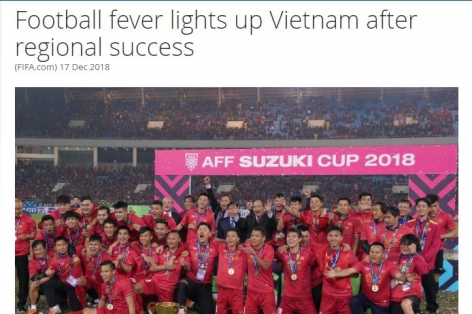 FIFA: 'Thành công tại AFF Cup thắp sáng cơn sốt bóng đá VN'