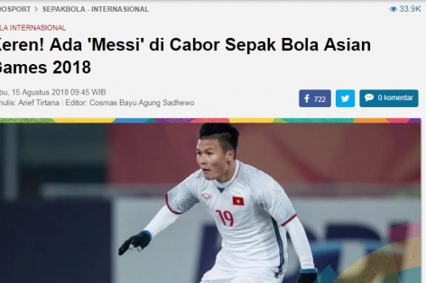 Báo Indonesia gọi cầu thủ Việt Nam là ‘Messi của ASIAD 2018’