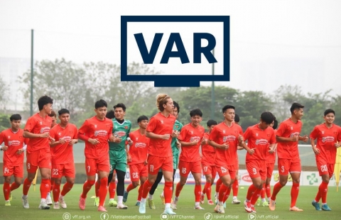 U23 Việt Nam nhận phán quyết về VAR ở giải U23 Đông Nam Á