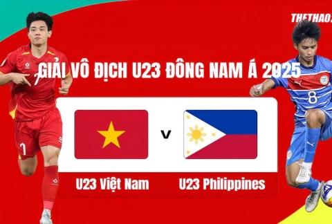 Trực tiếp U23 Việt Nam vs U23 Philippines,16h00 hôm nay 25/7