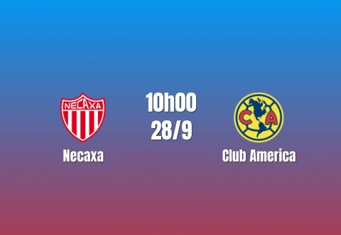Nhận định Necaxa vs Club America: Thử thách khó khăn cho chủ nhà