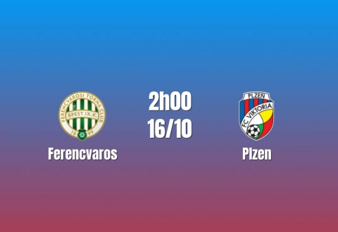 Nhận định Ferencvaros vs Plzen: Cuộc chiến nảy lửa