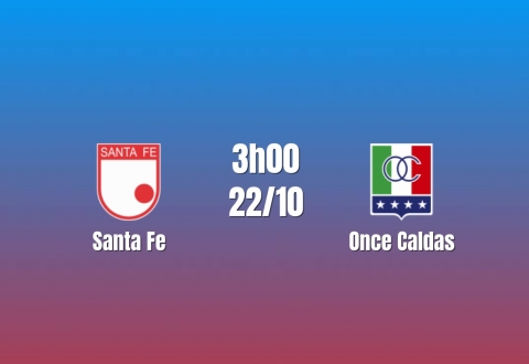 Nhận định Santa Fe vs Once Caldas: Bản lĩnh chủ nhà
