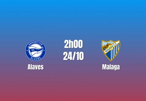 Nhận định Alaves vs Malaga: Điểm tựa sân nhà