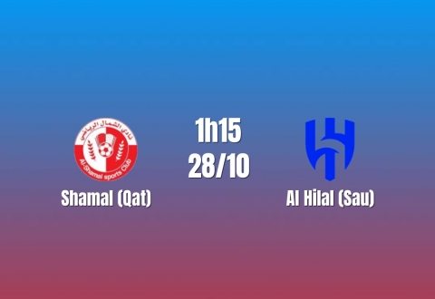 Nhận định Shamal vs Al Hilal: Sức mạnh áp đảo, 1h15 ngày 28/10/2026