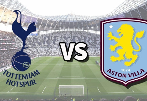 Nhận định Tottenham vs Aston Villa: Thoát khỏi vũng lầy