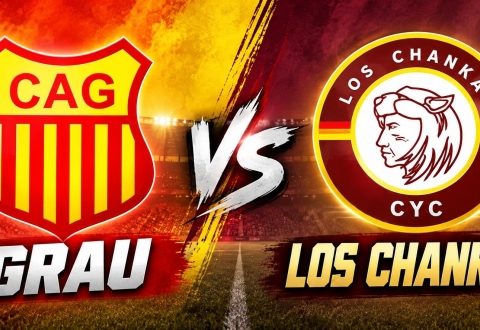 Nhận định Grau vs Los Chankas: Giằng co hấp dẫn