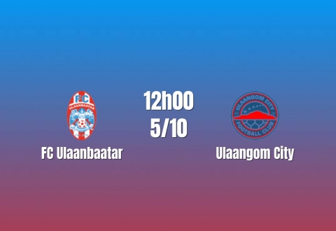 Nhận định Ulaanbaatar vs Ulaangom City: Trên 5 bàn