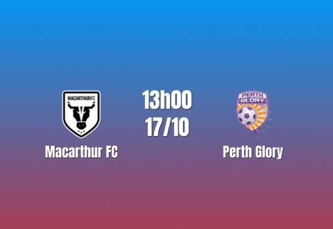 Nhận định Macarthur FC vs Perth Glory: Quyết đòi món nợ cũ