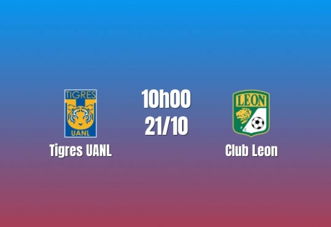 Nhận định Tigres UANL vs Club Leon: Chủ nhà sáng cửa