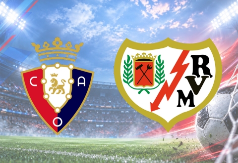 Nhận định Osasuna vs Rayo Vallecano: 3 điểm trong tầm ta