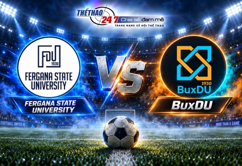 Nhận định FarDU vs BuxDU: Chênh lệch đẳng cấp