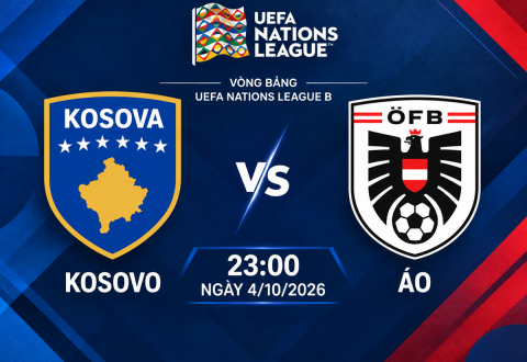 Nhận định Kosovo vs Áo: Chủ nhà khó đòi nợ
