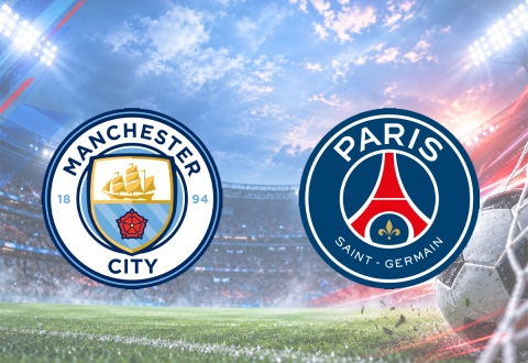 Nhận định Manchester City vs PSG: Đại chiến Châu Âu