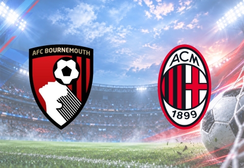 Nhận định Bournemouth vs AC Milan: So tài cân sức