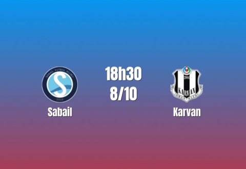 Nhận định Sabail vs Karrvan: Cơ hội tạo khác biệt từ sự chắc chắn, 18h30 ngày 08/10/2026