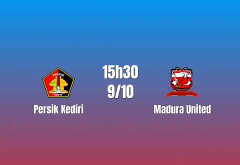 Nhận định Persik kediri vs Madura United: Khách giữ đà thăng hoa, 15h30 ngày 9/10/2026