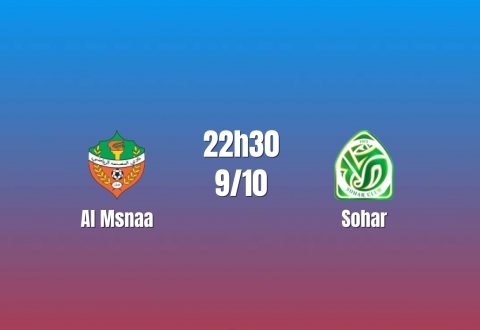Nhận định Al Mssnaa vs Sohar: Khó khăn chờ chủ nhà, 22h30 ngày 9/10/2026