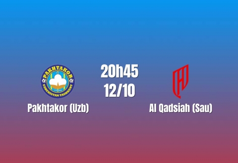 Nhận định Pakhtakor vs Al Qadsiah: Khách mang sức công phá lớn, 20h45 ngày 12/10/2026