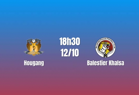 Nhận định Hougang vs Balestier Khalsa: Hàng thủ đối diện phép thử, 18h30 ngày 12/10/2026