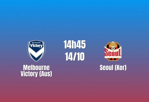 Nhận định Melbourne Victory vs Seoul: Tìm chiến thắng đầu tiên, 14h45 ngày 14/10/2026