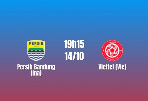Nhận định Persib Bandung vs Viettel: Thử thách trên đất Indonesia, 19h15 ngày 14/10/2026