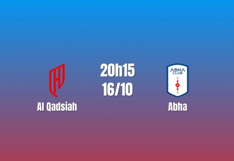 Nhận định Al Qadsiah vs Abha: Chủ nhà vượt trội, 20h15 ngày 16/10/2026
