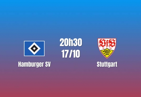 Nhận định Hamburger SV vs Stuttgart: Thử thách hàng thủ Hamburg, 20h30 ngày 17/10/2026