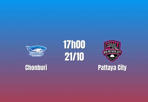 Nhận định Chonburi vs Pattaya City: Thử thách ở cúp quốc gia, 18h00 ngày 20/10/2026