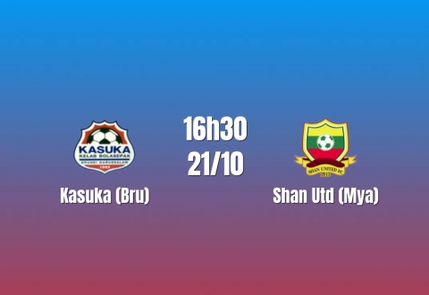 Nhận định Kasuka vs Shan Utd: Cuộc đua tìm chiến thắng, 16h30 ngày 21/10/2026