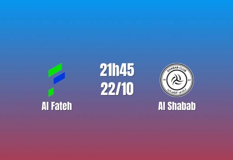 Nhận định Al Fateh vs Al Shabab: Giằng co ở nhóm cuối, 21h45 ngày 22/10/2026