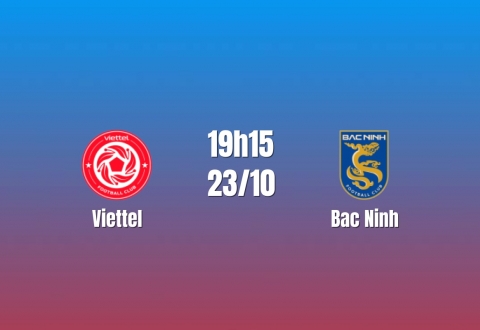 Nhận định Viettel vs Bắc Ninh: Cuộc đấu tìm điểm tựa, 19h15 ngày 23/10/2026