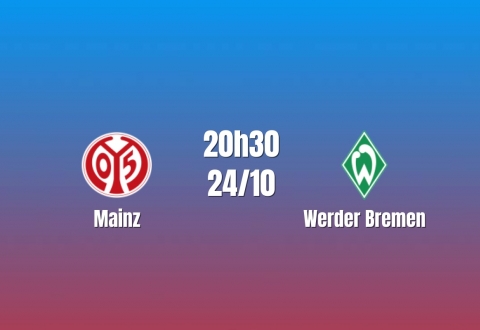 Nhận định Mainz vs Werder Bremen: Thử thách hàng thủ, 20h30 ngày 24/10/2026