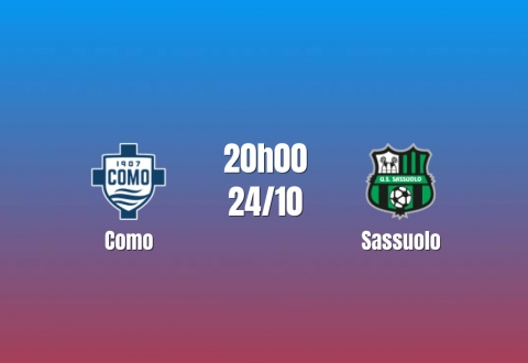 Nhận định Como vs Sassuolo: Thế trận khó lường, 20h00 ngày 24/10/2026