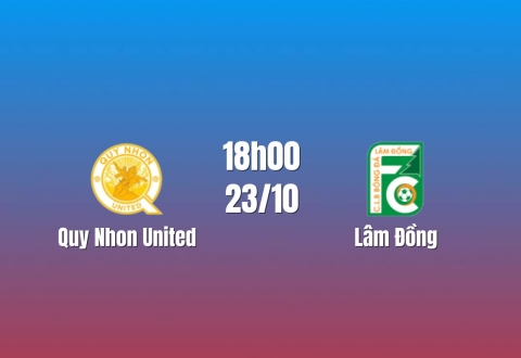 Nhận định Quy Nhơn vs Lâm Đồng: Chủ nhà tìm chiến thắng đầu tiên, 18h00 ngày 23/10/2026