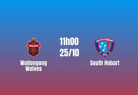 Nhận định Wollongong Wolves vs South Hobart: Duyên đối đầu lên tiếng, 11h00 ngày 25/10/2026