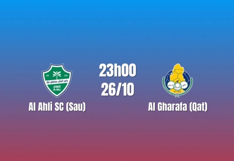 Nhận định Al Ahli SC vs Al Gharafa: Khác biệt ở hàng công, 23h00 ngày 26/10/2026